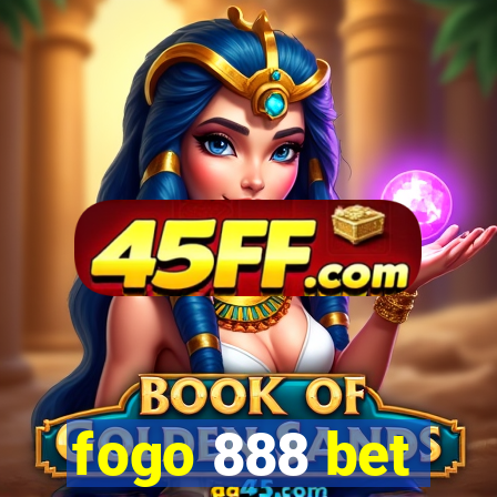 fogo 888 bet
